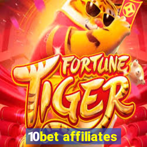 10bet affiliates